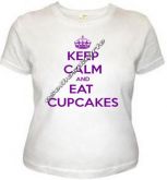Baby look Keep Calm and eat cupcakes